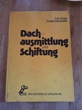 Dachausmittlung und schiftung - und,