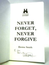 Never Forget, Never Forgive