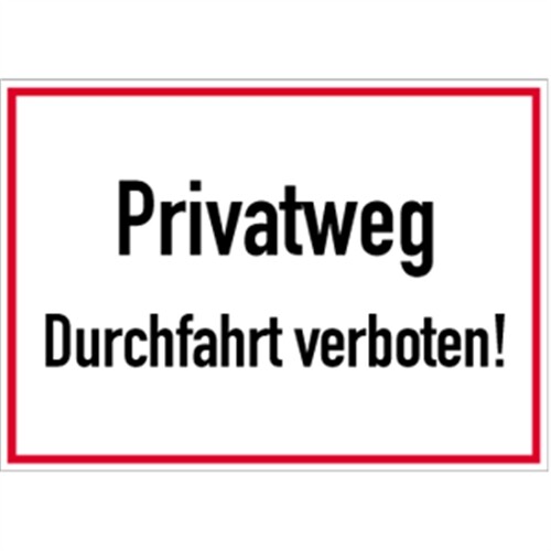 Schild privatweg durchfahrt - schild,