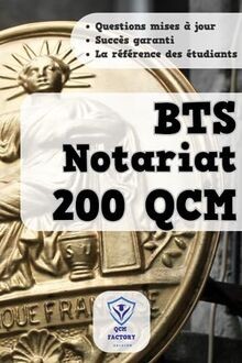 Bts notariat 200 qcm - notariat,