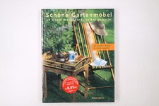 45765 Philip Haxell SCHÖNE GARTENMÖBEL AN EINEM WOCHENENDE SELBST GEMACHT HC