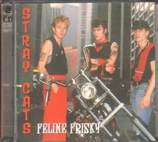 STRAY CATS-2-CD- FELINE FRISKY- SNAPPER MUSIC-UK-IMPORT- 2001-NEUWERTIG