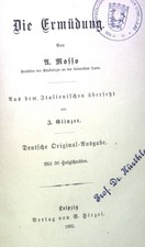 Die Ermüdung. Mosso, A.: