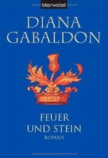 Feuer und Stein: Roman (Die Highland-Saga, Band 1) ... | Buch | Zustand sehr gut