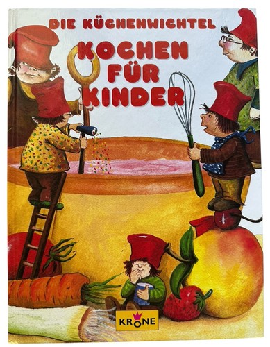 Die küchenwichtel kochen für - die,