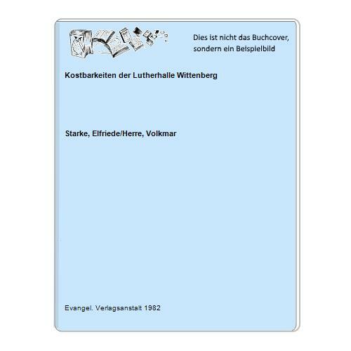 Kostbarkeiten der lutherhalle - der,