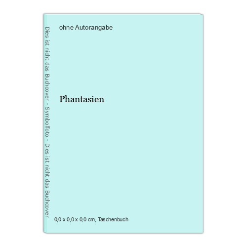 Phantasien