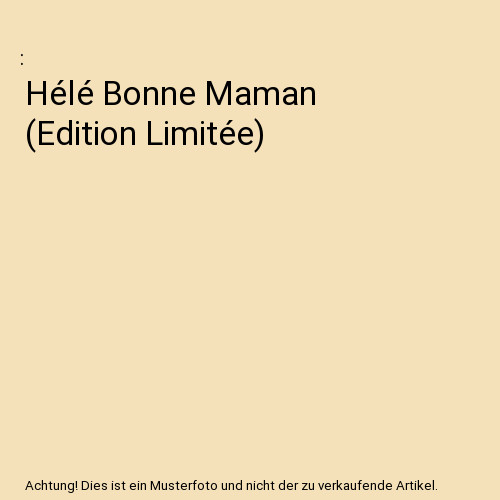 Hélé bonne maman edition - bonne, (edition
