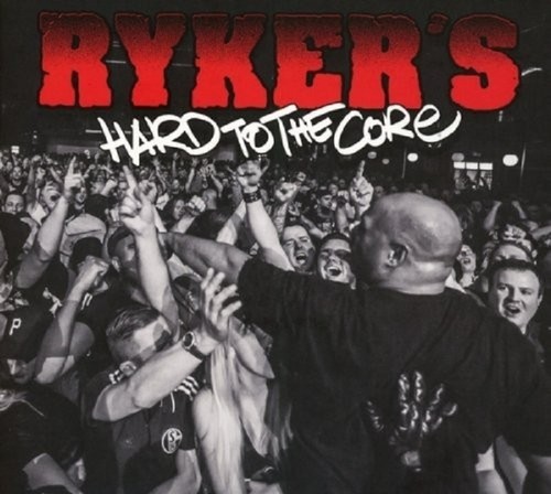 Rykers hard the core - -, to
