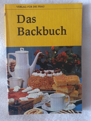Backbuch wie backen gut ddr - backbuch,,wie, gut,,ddr