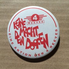 4 REEVES - KEINE MACHT DEN DOOFEN  - BUTTON - ORIGINAL PROMO