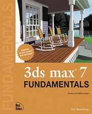 3ds Max 7 Fundamentals Ted Boardman