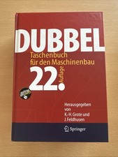 Dubbel: Taschenbuch für den Maschinenbau Grote, Karl-Heinrich und Jörg Fe