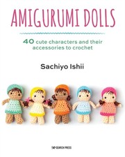 Amigurumi dolls sachiyo - amigurumi,