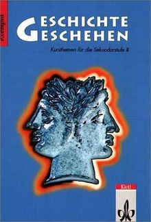 Geschichte und geschehen - geschichte,
