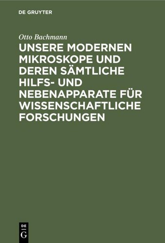 Unsere modernen mikroskope und - unsere,