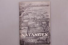 136446 Schulz NATANGEN Historisches Faktum und gegenwärtiges Landschaftsbild +A