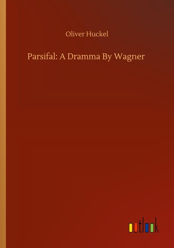 Parsifal dramma by - parsifal:,
