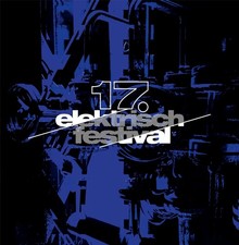 17. ELEKTRISCH FESTIVAL