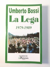 La Lega 1979-1989 Umberto