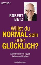 Willst du normal sein oder