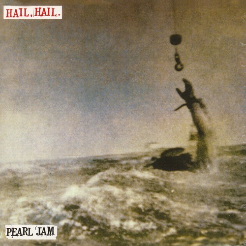 Pearl jam hail - jam,