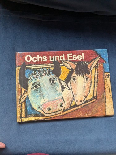 Ochs und esel eine - und,
