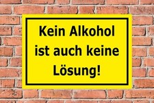 Schild Kein Alkohol ist auch