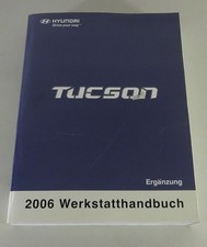 Werkstatthandbuch Ergänzung Hyundai Tucson JM 1. Generation 2006 Stand 10/2005