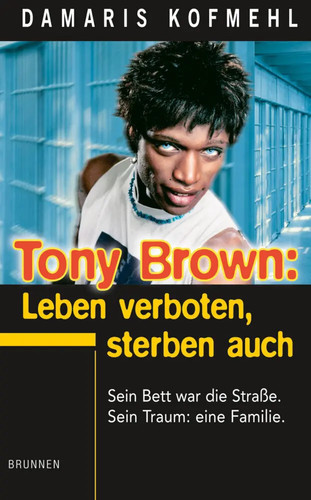 Tony brown leben - leben, verboten