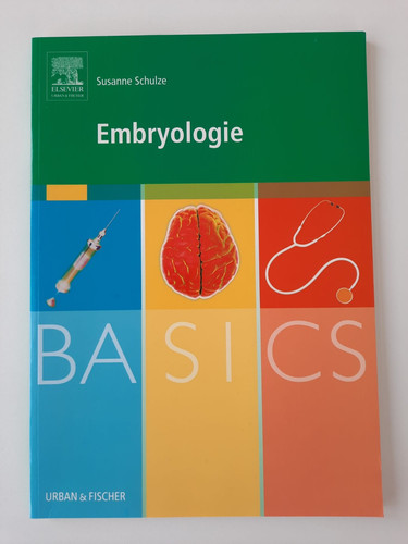 Basics embryologie schulze - embryologie,