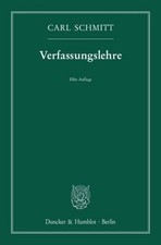 Carl Schmitt Verfassungslehre.