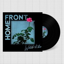 Home Front Watch It Die (Vinyl) 12" Album