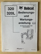 Bobcat 320 und 320L  Bedienungs- Wartungsanleitung Manual