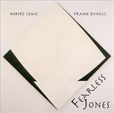 Robert Lewis - Fearless Jones