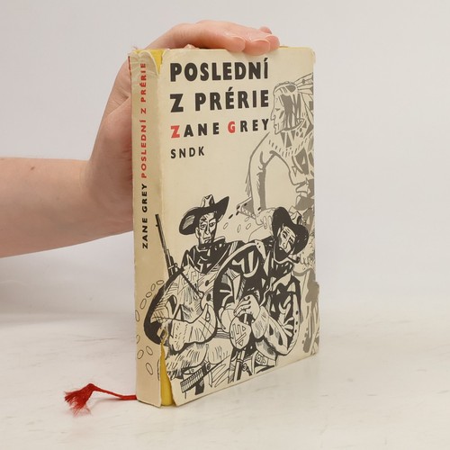 Poslední prérie zane - poslední,