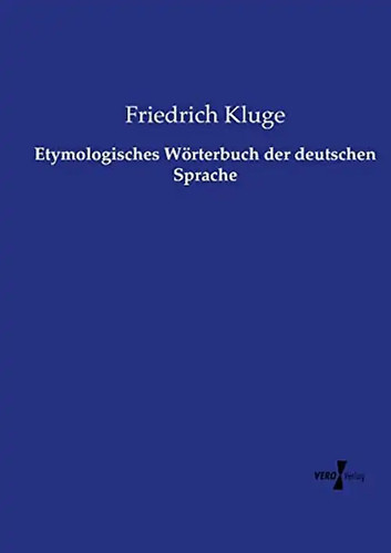 Etymologisches wörterbuch der - etymologisches,