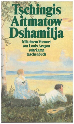 Tschingis aitmatow dshamilja - aitmatow,