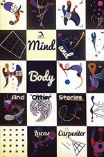 MIND AND BODY: AND OTHER