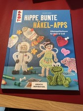 Hippe bunte Häkel-Apps (KREATIV.INSPIRATION): Häkel... | Buch | Zustand sehr gut