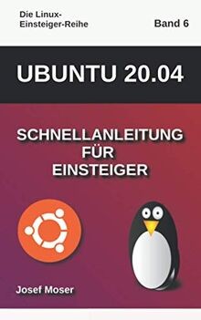 Ubuntu schnellanleitung - ubuntu, 20.04: