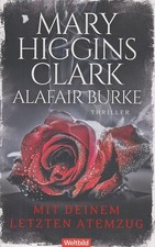 Mit deinem letzten Atemzug -