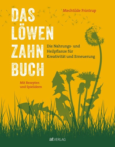 Das löwenzahn buch - das, löwenzahn-buch