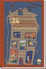 24 Adventsgeschichten: Ein