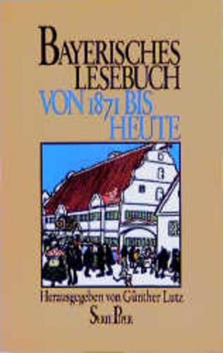 Bayerisches lesebuch von - bayerisches,