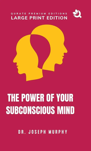 The power your subconscious - power, of
