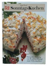 Karl Neef 52 Sonntagskuchen Konditor Rezepte Backbuch Hardcover Deutsch