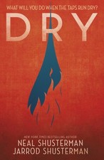 Dry by Jarrod Shusterman