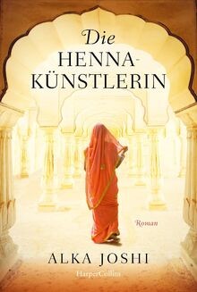 Die hennakünstlerin roman - hennakünstlerin:, |