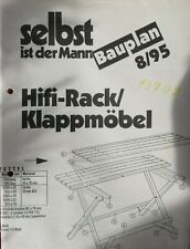 Selbst ist der Mann / Bauplan 8-95 / Hifi-Rack und Klappmöbel